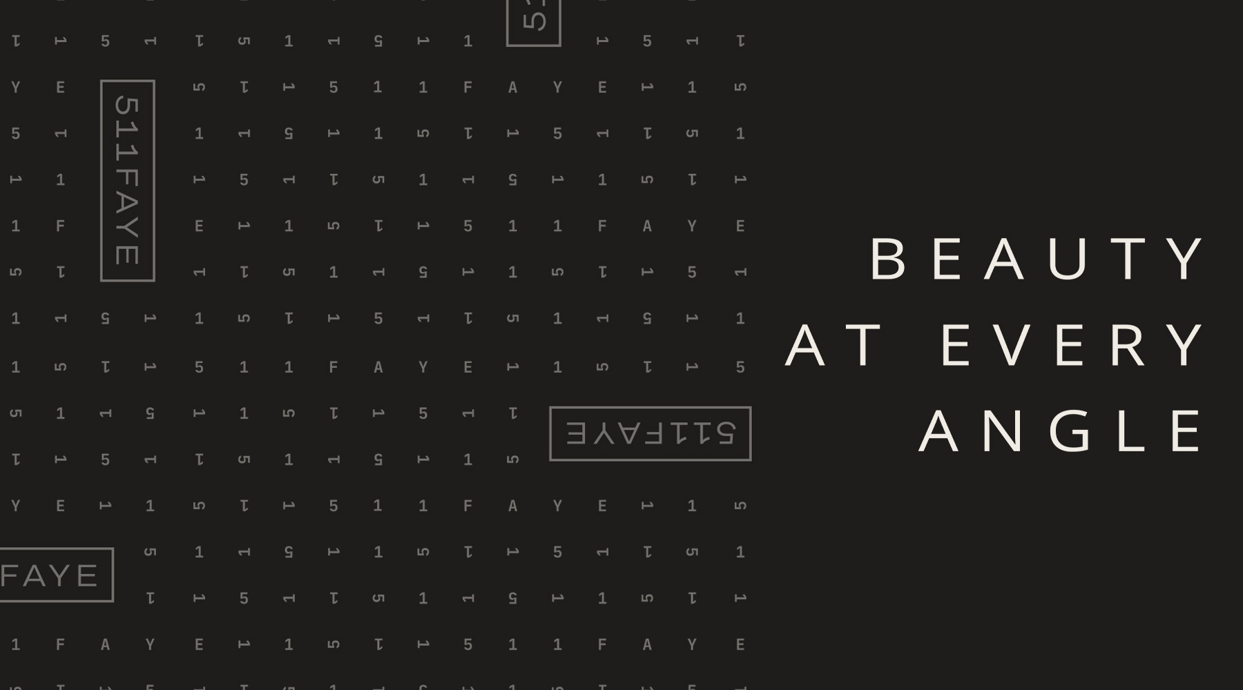 Beauty at Every Angle